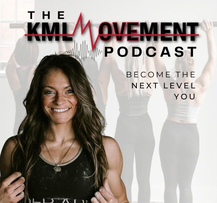 KML Movement Podcast