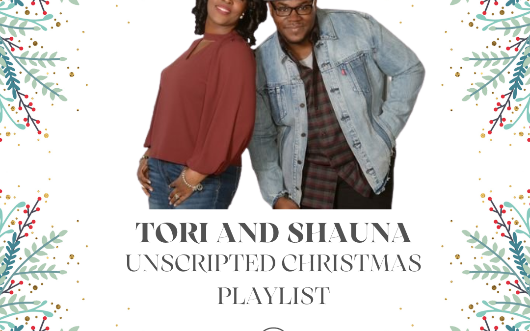 Unscripted Christmas with Tori and Shauna